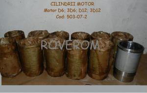 CILINDRII MOTOR D6; 3D6; D12; 3D12